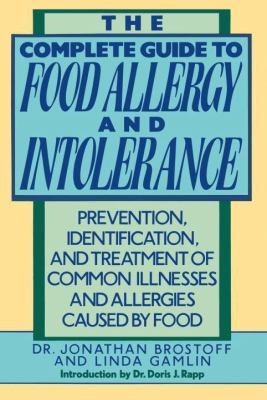 Complete Guide to Food Allergy and Intolerance Prevention, Identification, and Treatment of Common Illnesses and Allergies N/A 9780517577561 Front Cover
