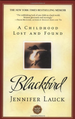 Blackbird A Childhood Lost and Found  2000 (Reprint) 9780671042561 Front Cover