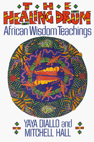 Healing Drum African Wisdom Teachings N/A 9780892812561 Front Cover