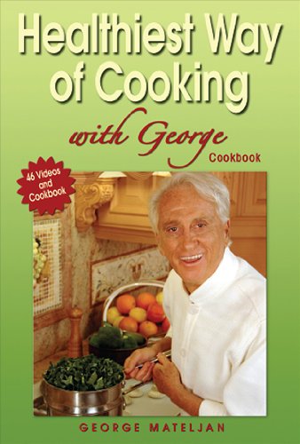 Healthiest Way of Cooking with George N/A 9780976918561 Front Cover