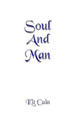 Soul and Man  N/A 9780978000561 Front Cover