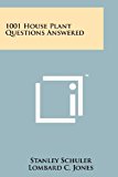 1001 House Plant Questions Answered N/A 9781258224561 Front Cover