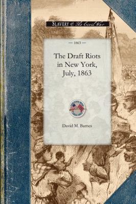 Draft Riots in New York, July 1863  N/A 9781429015561 Front Cover