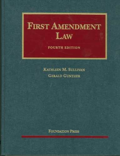 First Amendment Law  4th 2010 (Revised) 9781599417561 Front Cover