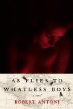 As Flies to Whatless Boys   2013 9781617751561 Front Cover