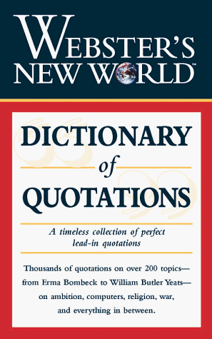 Webster's New World Dictionary of Quotable Definitions   1998 9780028621562 Front Cover