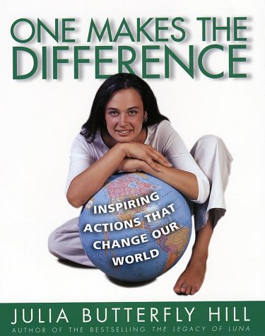 One Makes the Difference Inspiring Actions That Change Our World  2001 9780062517562 Front Cover