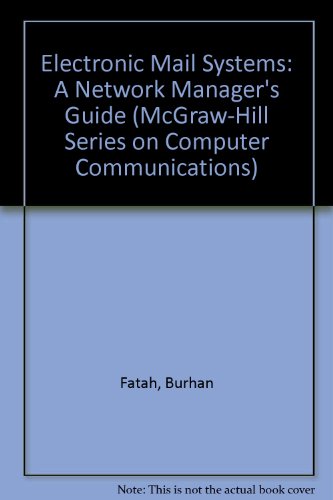 Electroic Mail Systems A Network Manager's Guide  1994 9780070200562 Front Cover