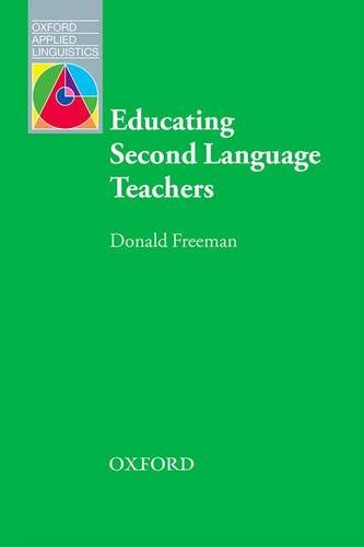 Educating Second Language Teachers   2016 9780194427562 Front Cover