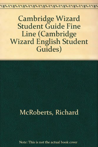 Cambridge Wizard Student Guide Fine Line   2006 9780521683562 Front Cover
