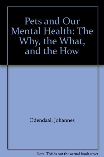 Pets and Our Mental Health  2001 9780533138562 Front Cover