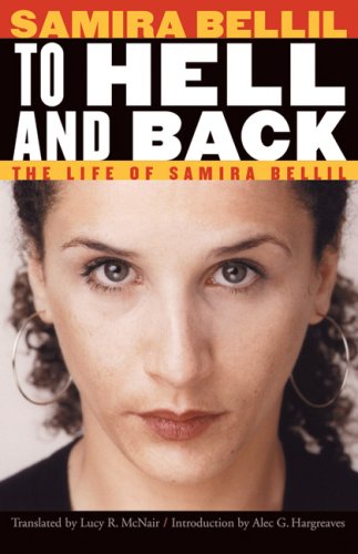 To Hell and Back The Life of Samira Bellil  2008 9780803213562 Front Cover
