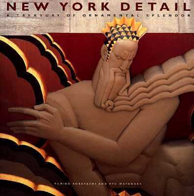 New York Detail A Treasury of Ornamental Splendor  1995 9780811810562 Front Cover