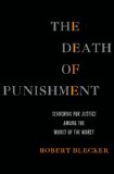 Death of Punishment Searching for Justice among the Worst of the Worst  2013 9781137278562 Front Cover