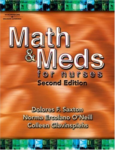 Math and Meds for Nurses  2nd 2005 (Revised) 9781401834562 Front Cover