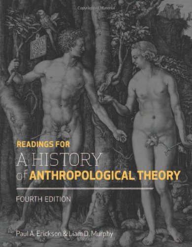 Readings for a History of Anthropological Theory  4th 2013 (Revised) 9781442606562 Front Cover