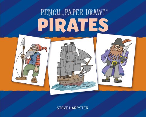 Pencil Paper Draw Pirates   2007 9781454911562 Front Cover