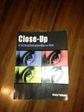 Close-Up: a Critical Introduction to Film  Revised  9781465207562 Front Cover