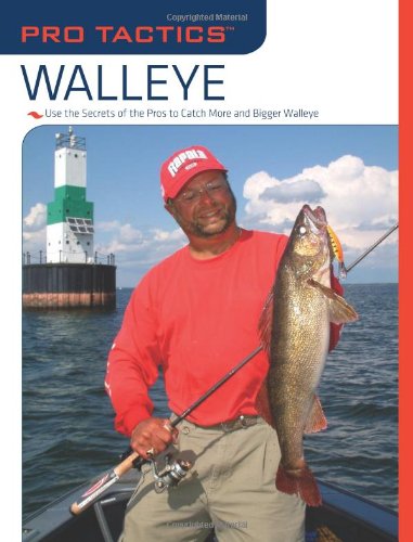 Walleye Use the Secrets of the Pros to Catch More and Bigger Walleye N/A 9781599212562 Front Cover