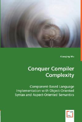 Conquer Compiler Complexity N/A 9783836498562 Front Cover