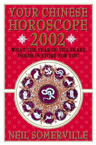 Your Chinese Horoscope 2002 What the Year of the Horse Holds in Store for You N/A 9780007131563 Front Cover