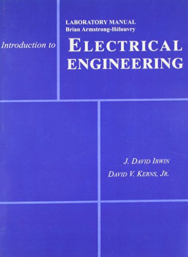 Introduction to Electrical Engineering   1995 (Student Manual, Study Guide, etc.) 9780023041563 Front Cover