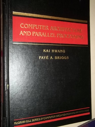 Computer Architecture and Parallel Processing  1984 9780070315563 Front Cover