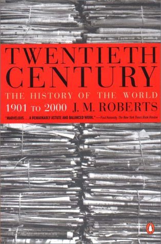 Twentieth Century The History of the World, 1901 to 2000 N/A 9780140296563 Front Cover
