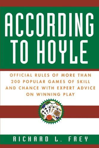 According to Hoyle Official Rules of More Than 200 Popular Games of Skill and Chance with Expert Advice on Winning Play N/A 9780449911563 Front Cover