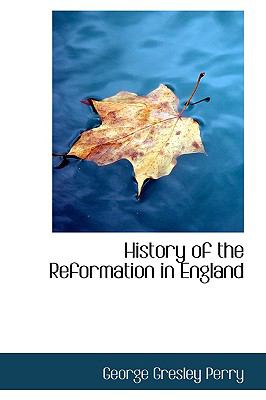 History of the Reformation in England N/A 9780559942563 Front Cover