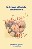 Very Generic and Experiential Zodiac-Based Guide to Valentine's Day Bliss  N/A 9780615765563 Front Cover