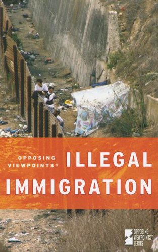 Illegal Immigration   2007 9780737733563 Front Cover