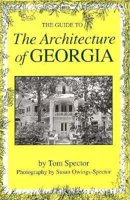 Guide to the Architecture of Georgia N/A 9780872498563 Front Cover