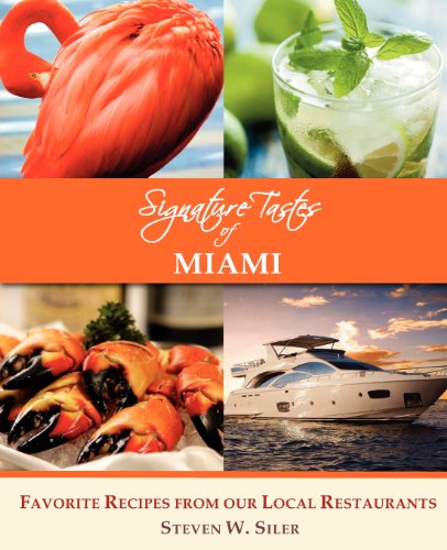 Signature Tastes of Miami   2012 9780986715563 Front Cover