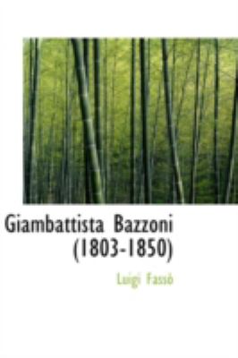 Giambattista Bazzoni N/A 9781113002563 Front Cover