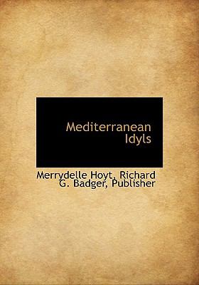 Mediterranean Idyls N/A 9781140505563 Front Cover