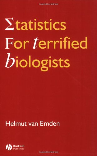 Statistics for Terrified Biologists   2008 9781405149563 Front Cover
