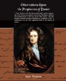 Observations upon the Prophecies of Daniel  N/A 9781438509563 Front Cover