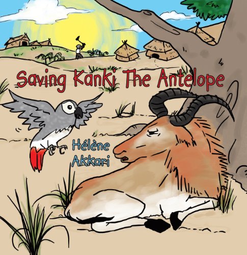 Saving Kanki the Antelope   2010 9781452091563 Front Cover