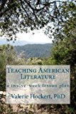 Teaching American Literature  N/A 9781477643563 Front Cover
