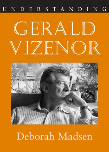 Understanding Gerald Vizenor   2009 9781570038563 Front Cover