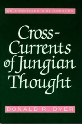 Cross-Currents of Jungian Thought  N/A 9781570629563 Front Cover