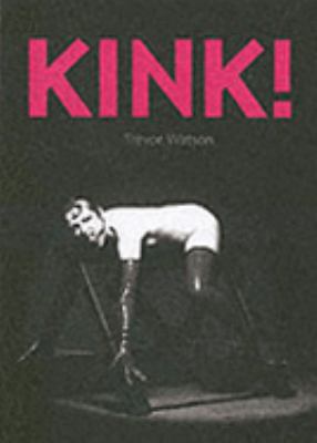 Kink:   2003 9781898998563 Front Cover