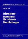 Informations-Management für Technische Dienstleistungen: Möglichkeiten und Grenzen Eines Indikatorgestützten Planungsinformatiossystems  1998 9783824467563 Front Cover