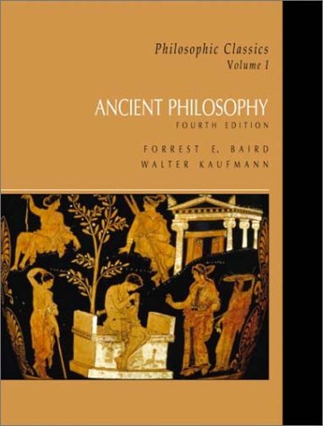 Philosophic Classics Ancient Philosophy 4th 2003 9780130485564 Front Cover