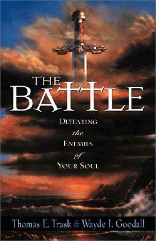 Battle Defeating the Enemies of Your Soul N/A 9780310214564 Front Cover