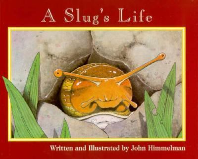 Slug's Life  N/A 9780516263564 Front Cover