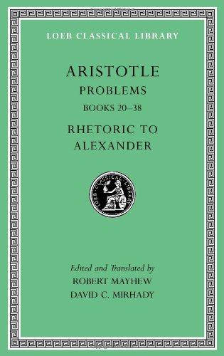 Problems, Volume II Books 20-38. Rhetoric to Alexander  2011 9780674996564 Front Cover