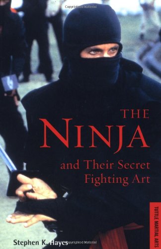 Ninja and Their Secret Fighting Art  N/A 9780804816564 Front Cover