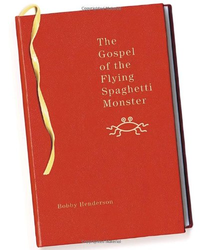 Gospel of the Flying Spaghetti Monster   2006 9780812976564 Front Cover